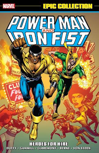 Бумажная книга «Power Man & Iron Fist Epic Collection: Heroes For Hire», автор Крис Клэрмонт - фото №1