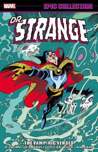 Бумажная книга «Doctor Strange Epic Collection: The Vampiric Verses», авторов Дэнн Томас, Рой Томас - фото №1