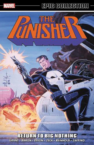 Бумажная книга «Punisher Epic Collection: Return To Big Nothing», авторов Майк Барон, Стивен Грант - фото №1