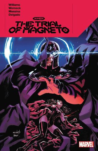 Бумажная книга «X-men: The Trial Of Magneto», автор Лия Уильямс - фото №1