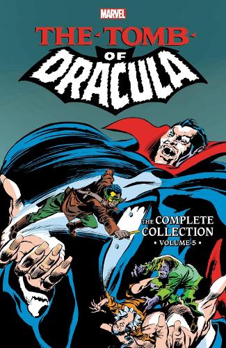 Бумажная книга «Tomb Of Dracula: The Complete Collection Vol. 5», автор Марв Вульфман - фото №1