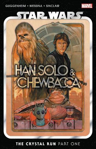 Паперова книга «Star Wars: Han Solo & Chewbacca Vol. 1 - The Crystal Run», автор Каван Скотт - фото №1