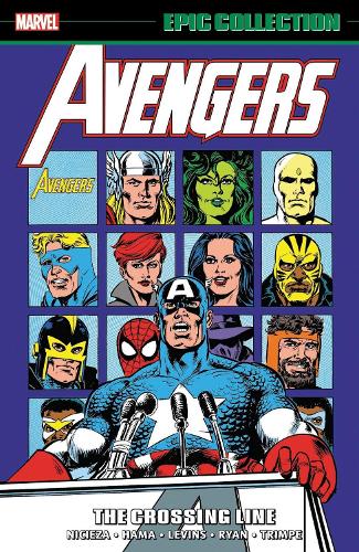 [object Object] «Avengers Epic Collection: The Crossing Line», авторів Фабіан Нічієза, Ларрі Хама, Марк Грюнвальд - фото №1