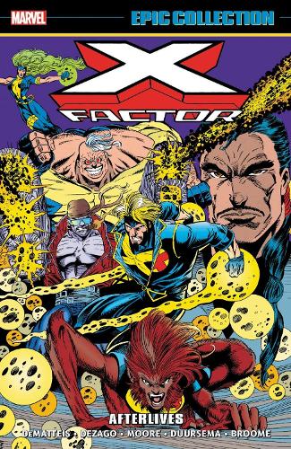 Паперова книга «X-factor Epic Collection: Afterlives», авторів Дж.М. Дематтеїс, Тодд Дезаго - фото №1