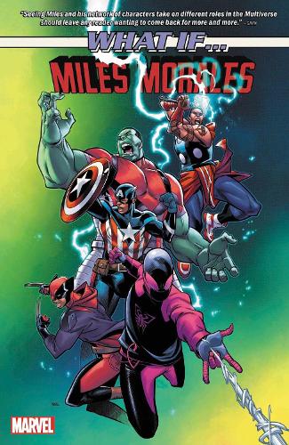 Паперова книга «What If...? Miles Morales», авторів Ентоні Пайпер, Коді Зіглар, Джон Рідлі - фото №1
