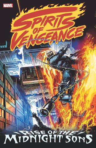 Паперова книга «Spirits Of Vengeance: Rise Of The Midnight Sons», авторів Крістіан Купер, Говард Маккі, Лен Камінські - фото №1