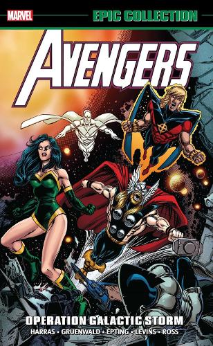 Бумажная книга «Avengers Epic Collection: Operation Galactic Storm», авторов Боб Харрас, Джеральд Джонс, Рой Томас - фото №1