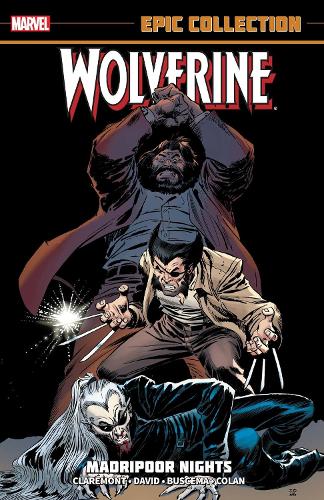 Паперова книга «Wolverine Epic Collection: Madripoor Nights», авторів Кріс Клермонт, Пітер Девід - фото №1