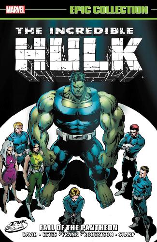 Паперова книга «Incredible Hulk Epic Collection: Fall Of The Pantheon», автор Пітер Девід - фото №1