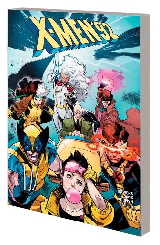 Бумажная книга «X-men '92: The Saga Continues», авторов Чед Бауэрс, Крис Симс - фото №1