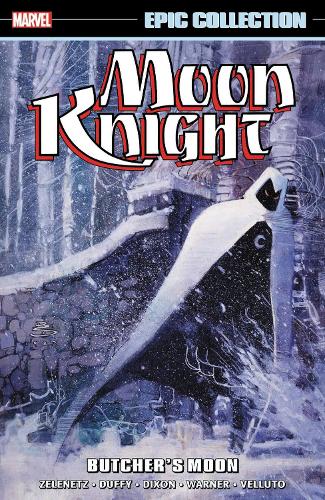 Паперова книга «Moon Knight Epic Collection: Butcher's Moon», авторів Алан Зеленець, Крістофер Пріст, Джо Даффі - фото №1