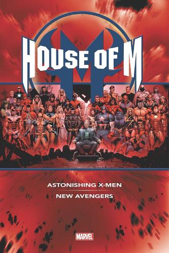 Бумажная книга «House Of M Omnibus», авторов Брайан Майкл Бендис, Марк Уэйд - фото №1