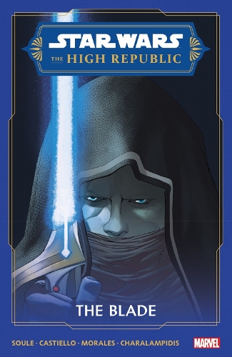 Бумажная книга «Star Wars: The High Republic - The Blade», автор Чарльз Соул - фото №1