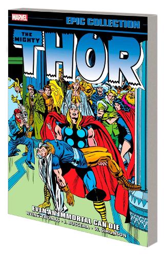 Паперова книга «Thor Epic Collection: Even An Immortal Can Die», авторів Лен Вайн, Рой Томас - фото №1