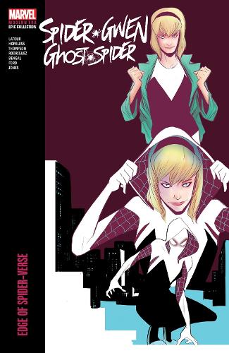 Паперова книга «Spider-gwen: Ghost-spider Modern Era Epic Collection: Edge Of Spider-verse», автор Джейсон Латур - фото №1