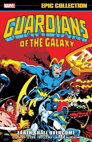 Бумажная книга «Guardians Of The Galaxy Epic Collection: Earth Shall Overcome», автор Арнольд Дрейк - фото №1