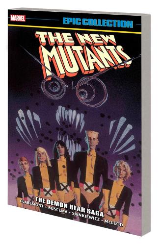 Бумажная книга «New Mutants Epic Collection: The Demon Bear Saga», автор Крис Клэрмонт - фото №1
