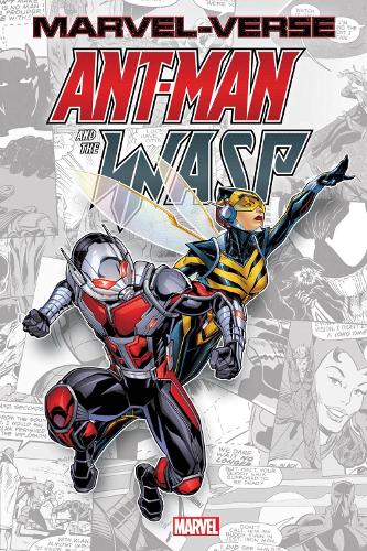 Бумажная книга «Marvel-verse: Ant-man & The Wasp», авторов Дэвид Микелини, Роберто Агирре-Сакаса, Уилл Си Пилигрим - фото №1