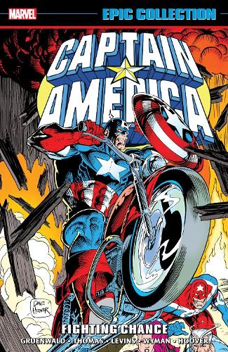 Паперова книга «Captain America Epic Collection: Fighting Chance», автор Марк Грюнвальд - фото №1