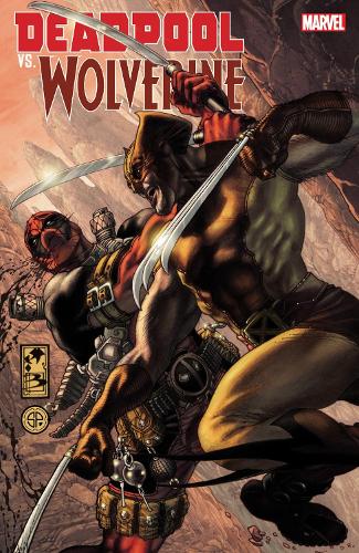 [object Object] «Deadpool Vs. Wolverine», авторів Деніел Вей, Джо Келлі, Роб Ліфельд - фото №1