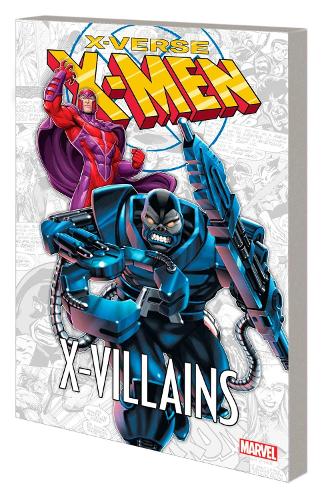 Паперова книга «X-men: X-verse - X-villains», автор Кріс Клермонт - фото №1