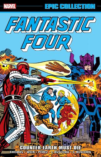 Бумажная книга «Fantastic Four Epic Collection: Counter-Earth Must Die», автор Marvel Various - фото №1