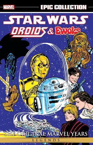Паперова книга «Star Wars Legends Epic Collection: The Original Marvel Years - Droids & Ewoks», автор Девід Манак - фото №1
