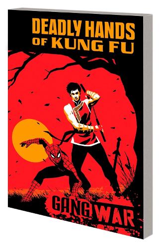 Бумажная книга «Deadly Hands of Kung Fu: Gang War», автор Грег Пак - фото №1