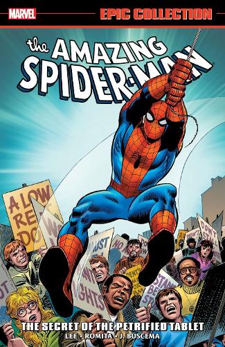 Бумажная книга «Amazing Spider-man Epic Collection: The Secret Of The Petrified Tablet (new Printing)», автор Стэн Ли - фото №1