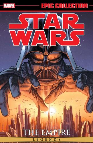 Бумажная книга «Star Wars Legends Epic Collection: The Empire Vol. 1 (new Printing)», автор У. Хейден Блэкман - фото №1