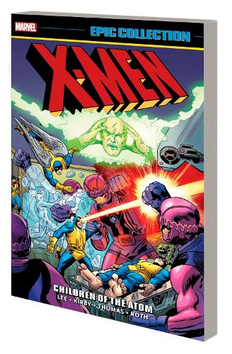 Бумажная книга «X-men Epic Collection: Children Of The Atom (new Printing 2)», авторов Рой Томас, Стэн Ли - фото №1
