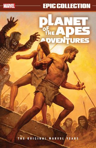 Бумажная книга «Planet Of The Apes Adventures Epic Collection: The Original Marvel Years», авторов Даг Моенч, Джерри Конвей - фото №1