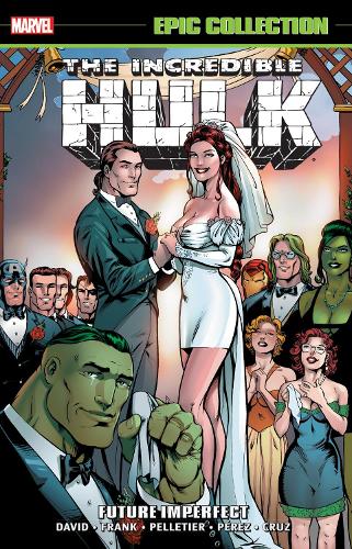 Паперова книга «Incredible Hulk Epic Collection: Future Imperfect (New Printing)», автор Marvel Various - фото №1
