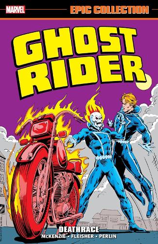 Паперова книга «Ghost Rider Epic Collection: Deathrace», автор Marvel Various - фото №1