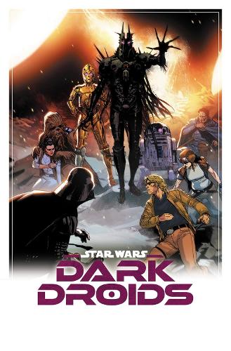 Паперова книга «Star Wars: Dark Droids Omnibus», авторів Чарльз Соул, Ітан Сакс, Марк Гуггенхайм - фото №1