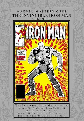 Паперова книга «Marvel Masterworks: The Invincible Iron Man Vol. 18», авторів Білл Мантло, Боб Харрас, Денні О'Ніл - фото №1