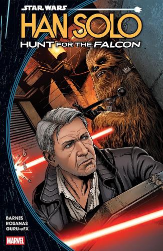 Бумажная книга «Star Wars: Han Solo - Hunt For The Falcon», автор Родни Барнс - фото №1