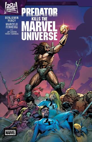Паперова книга «Predator Kills The Marvel Universe», автор Бенджамін Персі - фото №1