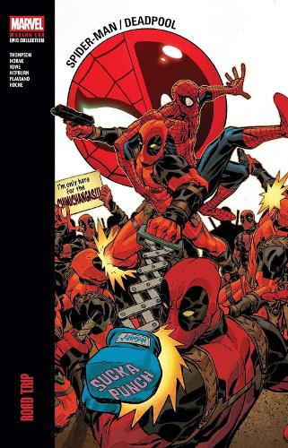 Паперова книга «Spider-Man/Deadpool Modern Era Epic Collection: Road Trip», автор Роббі Томпсон - фото №1