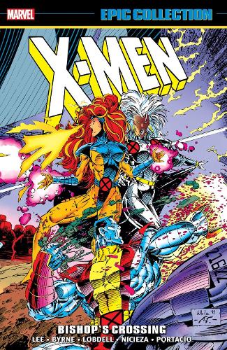 Паперова книга «X-Men Epic Collection: Bishop's Crossing (New Printing)», авторів Фабіан Нічієза, Джим Лі, Скотт Лобделл - фото №1
