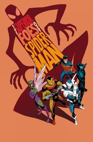 Паперова книга «The Superior Foes Of Spider-Man», авторів Джеймс Асмус, Нік Спенсер - фото №1