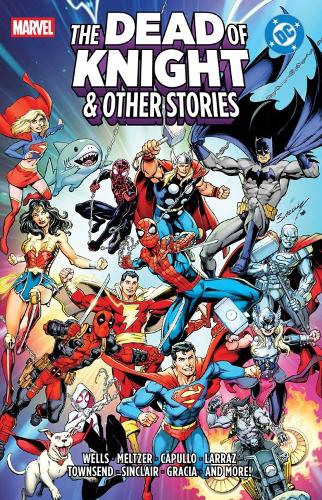 Бумажная книга «Marvel/DC: The Dead Of Knight & Other Stories», авторов Брэд Мельтцер, Келли Томпсон, Зеб Уэллс - фото №1
