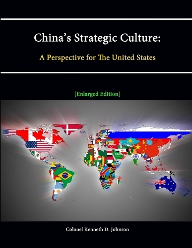 Бумажная книга «China's Strategic Culture: A Perspective for The United States», автор Strategic Studies Institute - фото №1