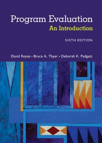 Бумажная книга «Program Evaluation: An Introduction to an Evidence-Based Approach», авторов Брюс Тайер, Дэвид Ройс - фото №1