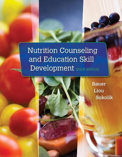 Бумажная книга «Nutrition Counseling and Education Skill Development», авторов Дорин Лиу, Кэтлин Бауэр - фото №1