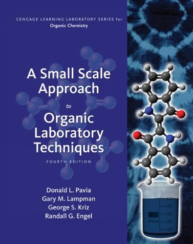 Бумажная книга «A Small Scale Approach to Organic Laboratory Techniques», авторов Дональд Павиа, Гэри Лэмпман, Джордж Криз, Рэндалл Энгель - фото №1