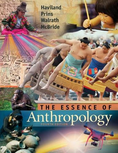 Бумажная книга «The Essence of Anthropology», авторов Банни Макбрайд, Харальд Принс, Уолрат, Уильям Хэвиленд - фото №1