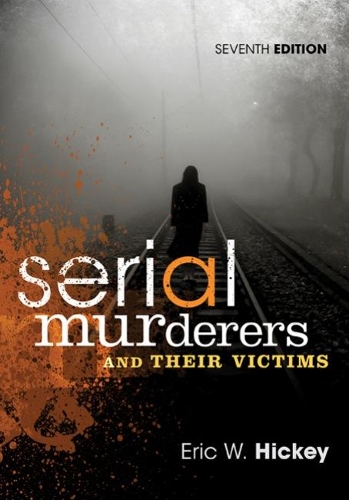 Бумажная книга «Serial Murderers and Their Victims», автор Эрик В. Хикки - фото №1