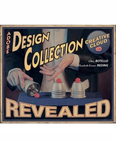 Паперова книга «The Design Collection Revealed Creative Cloud», авторів Кріс Ботелло, Елізабет Редінг - фото №1