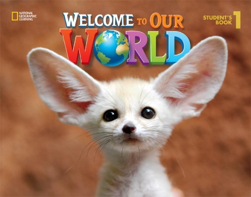 [object Object] «Welcome To Our World. Level 1. Student's Book (+ наклейки)», авторів Джилл Корі О'Салліван, Джоан Канґ Шін - фото №1